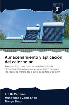 Almacenamiento y aplicacion del calor solar by Ata Ur Rehman - Paperback