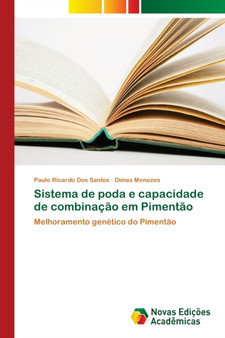 Sistema de poda e capacidade de combinacao em Pimentao by Paulo Ricardo Dos Santos - Paperback
