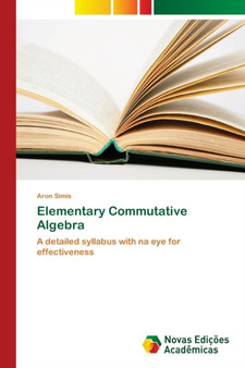 Elementary Commutative Algebra by Aron Simis - Paperback