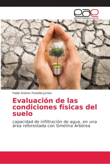 Evaluacion de las condiciones fisicas del suelo by Pablo Andres Penafiel Jumbo - Paperback