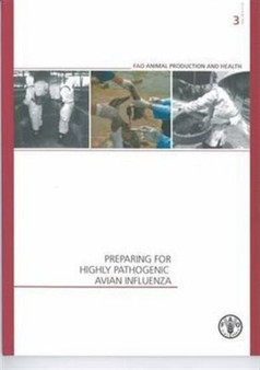 Preparing for Highly Pathogenic Avian Influenza (FAO Animal Production and Health Manual) by Food and Agriculture Organization of the United Nations - Paperback