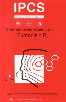 Fumonisin B1 : No. 219 by World Health Organizatio - Paperback