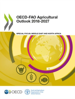 OECD-FAO Agricultural Outlook 2018-2027 by Food and Agriculture Organization of the United Nations - Paperback