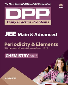 Daily Practice Problems (Dpp) for Jee Main & Advanced - Periodicity & Elements Chemistry 2020 by R.K. Gupta - Paperback
