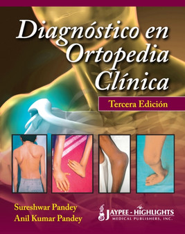 Diagnostico en Ortopedia Clinica by Sureshwar Pandey - Hardback