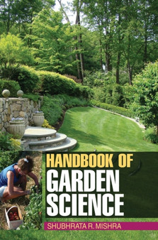 Handbook of Garden Science by S.R. Mishra - Hardback