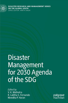 Disaster Management for 2030 Agenda of the SDG by V.K. Malhotra - Hardback