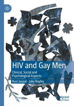 HIV and Gay Men : Clinical, Social and Psychological Aspects by Rusi Jaspal - Paperback