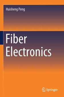 Fiber Electronics by Huisheng Peng - Paperback