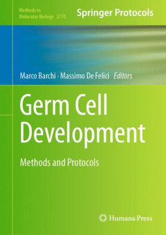 Germ Cell Development : Methods and Protocols : 2770 by Marco Barchi - Hardback