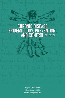 Chronic Disease Epidemiology, Prevention, and Control by Margaret B. Nolan - Paperback