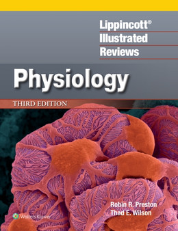 Lippincott(R) Illustrated Reviews: Physiology by Robin R. Preston - Paperback