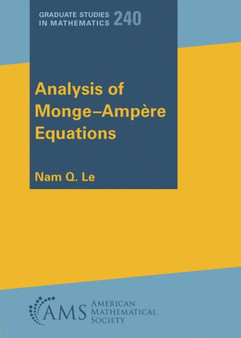 Analysis of Monge-Ampere Equations : 240.S by Nam Q. Le - Paperback