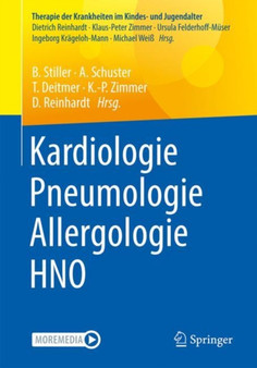 Kardiologie ??? Pneumologie ??? Allergologie ??? HNO : Reihe: Therapie der Krankheiten im Kindes- und Jugendalter by Brigitte Stiller - Paperback