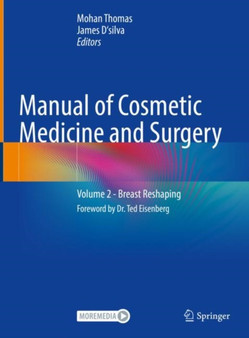 Manual of Cosmetic Medicine and Surgery : Volume 2 - Breast Reshaping by Mohan Thomas - Hardback