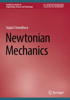 Newtonian Mechanics by Sujaul Chowdhury - Hardback