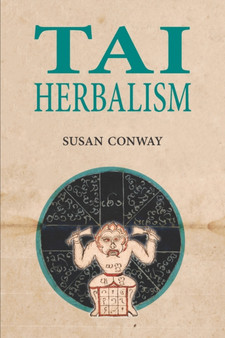 Tai Herbalism by Susan Conway - Paperback