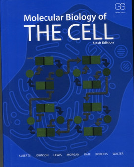 Molecular Biology of the Cell by Bruce Alberts - Hardback