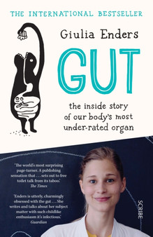 Gut : the inside story of our body's most under-rated organ by Giulia Enders - Paperback
