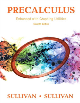 Precalculus Enhanced with Graphing Utilities by Michael III Sullivan - Hardback