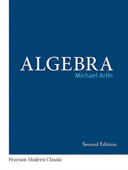 Algebra (Classic Version) by Michael Artin - Paperback