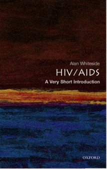 HIV/AIDS: A Very Short Introduction by Alan Whiteside OBE - Paperback