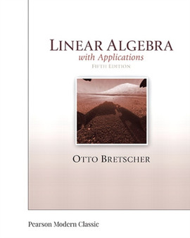 Linear Algebra with Applications (Classic Version) by Otto Bretscher - Paperback