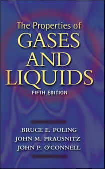 The Properties of Gases and Liquids 5E by Bruce Poling - Hardback