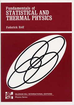 Fundamentals of Statistical and Thermal Physics by Frederick Reif - Paperback