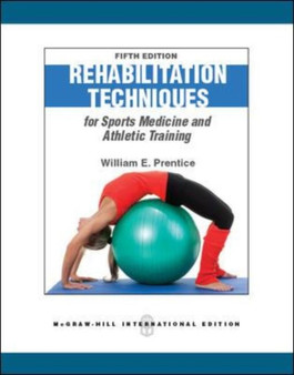 Rehabilitation Techniques in Sports Medicine by William E. Prentice - Paperback