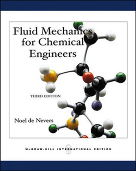 Fluid Mechanics for Chemical Engineers by Noel de Nevers - Hardback