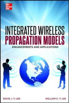 Integrated Wireless Propagation Models by William Lee - Hardback