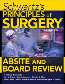 Schwartz's Principles of Surgery ABSITE and Board Review, Ninth Edition by F. Brunicardi - Paperback
