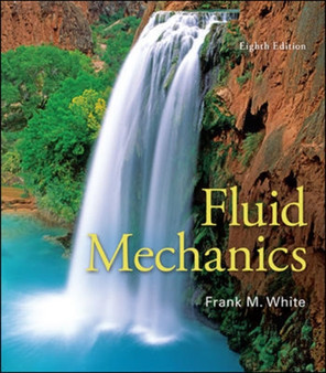 Fluid Mechanics by Frank White - Hardback