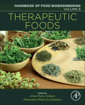 Therapeutic Foods : Volume 8 by Alexandru Mihai Grumezescu - Paperback