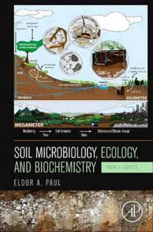 Soil Microbiology, Ecology and Biochemistry by Eldor A. Paul - Paperback