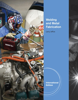 Welding and Metal Fabrication, International Edition by Larry F. Jeffus - Paperback