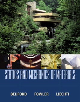 Statics and Mechanics of Materials by Anthony Bedford - Paperback