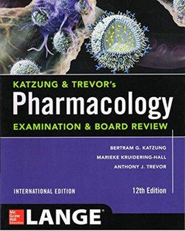 KATZUNG & TREVOR'S PHARMACOLOGY EXAM & BOARD REVIEW 12E by Anthony Trevor - Paperback