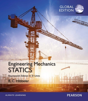 Engineering Mechanics: Statics, SI Edition by Russell Hibbeler - Paperback