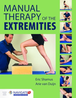 Manual Therapy Of The Extremities by Eric Shamus - Hardback
