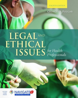 Legal And Ethical Issues For Health Professionals by George D. Pozgar - Hardback