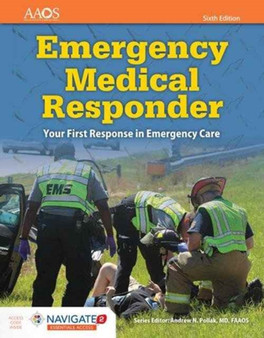 Emergency Medical Responder: Your First Response In Emergency Care Includes Navigate 2 Essentials Access by American Academy of Orthopaedic Surgeons - Hardback