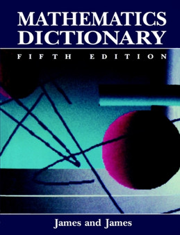 Mathematics Dictionary by R.C. James - Paperback