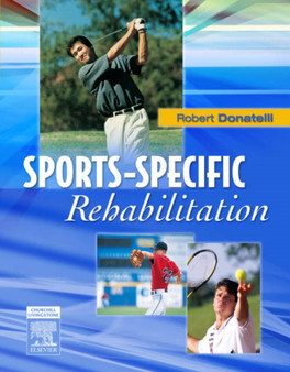 Sports-Specific Rehabilitation by Robert A. Donatelli - Paperback