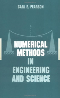 Numerical Methods In Engineering & Science by Carl .E. Pearson - Hardback