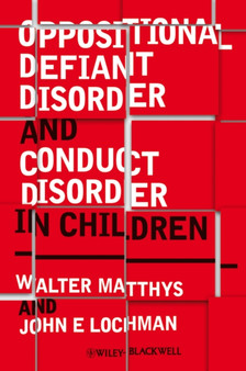 Oppositional Defiant Disorder and Conduct Disorder in Children by Walter Matthys - Paperback