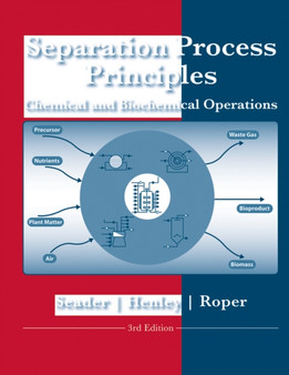 Separation Process Principles with Applications using Process Simulators by J.D. Seader - Hardback
