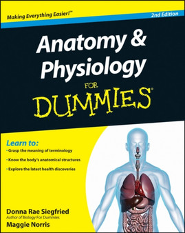 Anatomy and Physiology For Dummies by Maggie Norris - Paperback