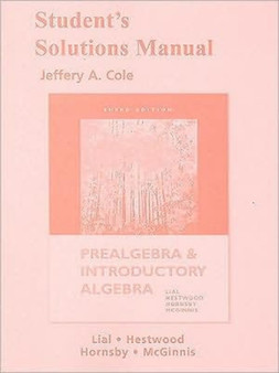 Student Solutions Manual for Prealgebra and Introductory Algebra by Margaret L. Lial - Paperback